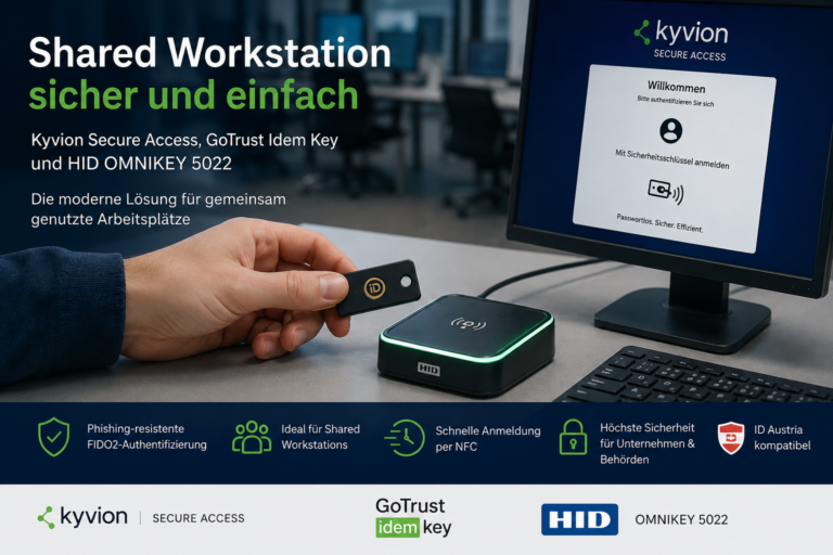 Kyvion Secure Access, GoTrust Idem Key und HID OMNIKEY 5022: Die ideale Lösung für Shared Workstations | Kyvion Security Blog