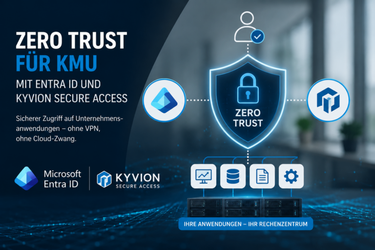 Zero Trust für KMU: Entra ID und Kyvion Secure Access | Kyvion Security Blog