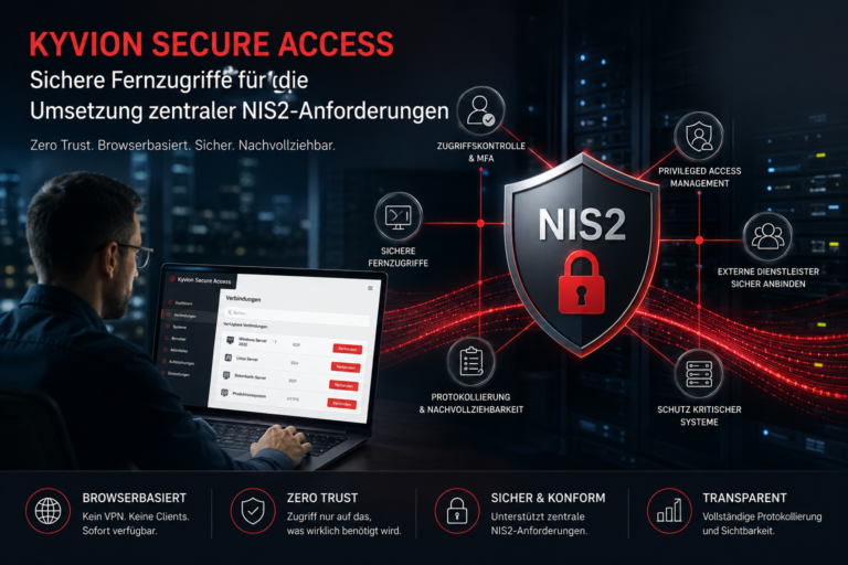 Kyvion Secure Access – Sichere Fernzugriffe für die Umsetzung zentraler NIS2-Anforderungen | Kyvion Security Blog