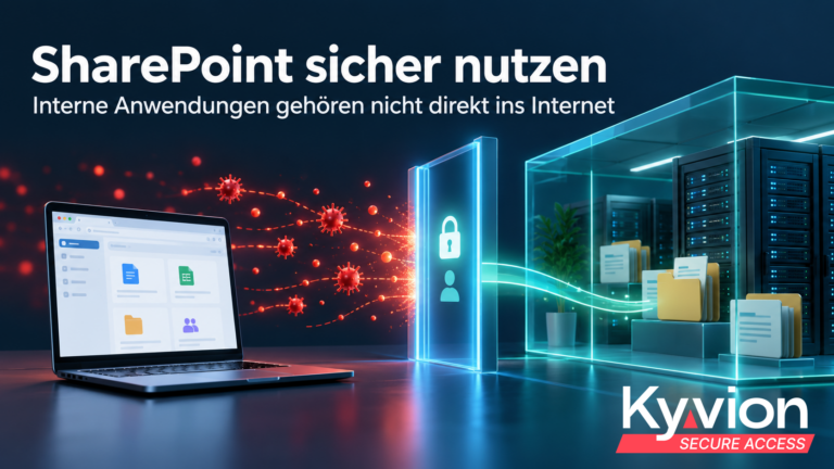 SharePoint-Lücke: Warum interne Anwendungen nicht direkt ins Internet gehören | Kyvion Security Blog